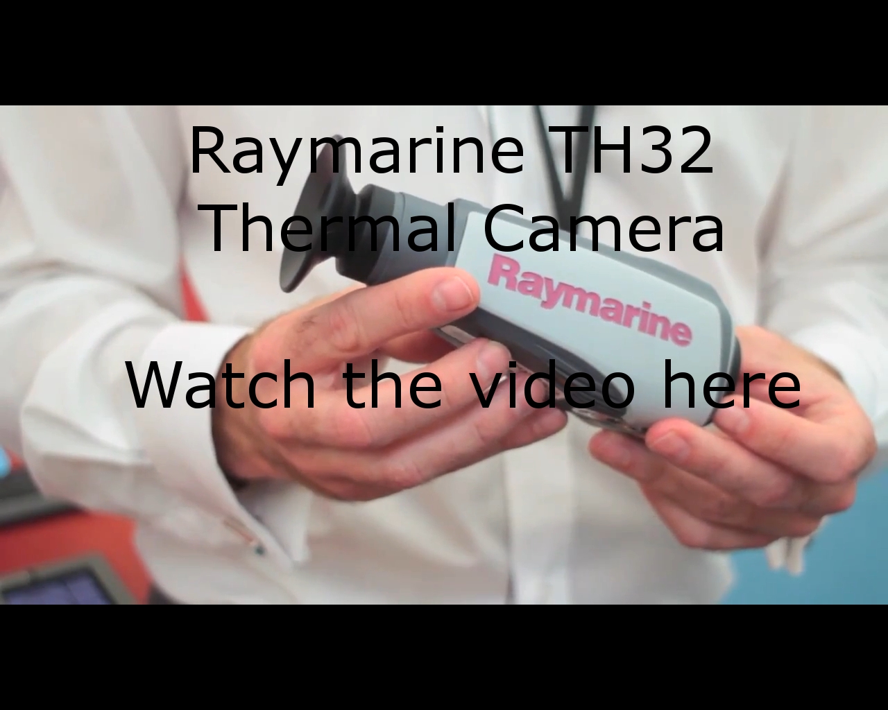 Raymarine TH32 Video
